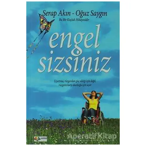 Engel Sizsiniz - Oğuz Saygın - Karma Kitaplar