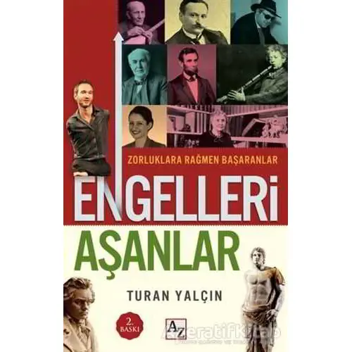 Engelleri Aşanlar - Turan Yalçın - Az Kitap