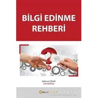 Bilgi Edinme Rehberi - Mahmut Çolak - BEKAD Yayınları