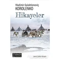 Hikayeler - Vladimir Korolenko - Zengin Yayıncılık