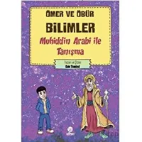 Ömer ve Öbür Bilimler -Muhiddin Arabi İle Tanışma - Enis Temizel - Gonca Yayınevi