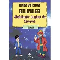 Ömer ve Öbür Bilimler - Abdulkadir Geylani İle Tanışma - Enis Temizel - Gonca Yayınevi