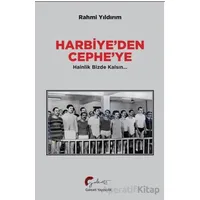 Harbiye’den Cephe’ye Hainlik Bizde Kalsın - Rahmi Yıldırım - Galeati Yayıncılık