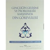 Gençliğin Gelişimi ve Problemleri Karşısında Din Görevlileri - Kolektif - Ensar Neşriyat