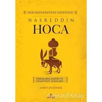 Bir Mutasavvıf Gözüyle Nasreddin Hoca - Nahit Sertdemir - Ensar Neşriyat