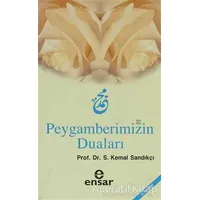 Peygamberimizin Duaları - Kemal Sandıkçı - Ensar Neşriyat