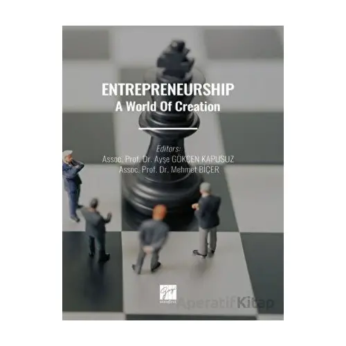 Entrepreneurshıp A World Of Creation - Kolektif - Gazi Kitabevi