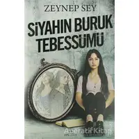 Siyahın Buruk Tebessümü - Zeynep Sey - Ephesus Yayınları