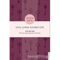 Usta-Çırak Sohbetleri: Yeni Bir Sen - Tuğba Sarıünal - Destek Yayınları