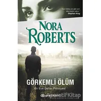 Görkemli Ölüm - Nora Roberts - Epsilon Yayınevi