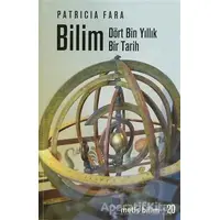 Bilim - Dört Bin Yıllık Bir Tarih - Patricia Fara - Metis Yayınları