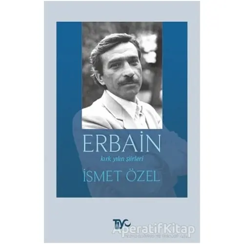 Erbain - İsmet Özel - Tiyo Yayınevi