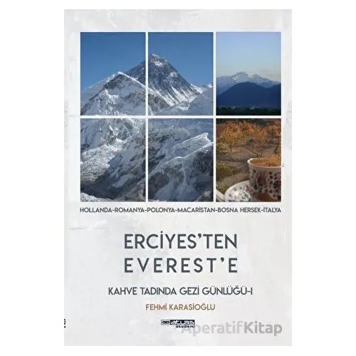 Erciyes’ten Everest’e - Fehmi Karasioğlu - Atlas Akademi