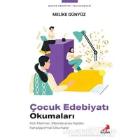 Çocuk Edebiyatı Okumaları - Melike Günyüz - Erdem Yayınları