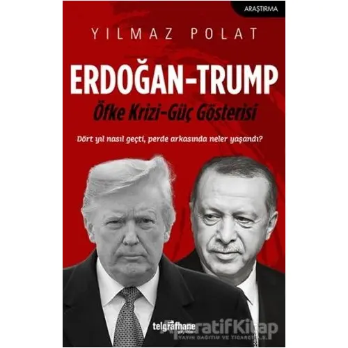 Erdoğan - Trump - Yılmaz Polat - Telgrafhane Yayınları