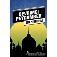 Devrimci Peygamber - Eren Erdem - Halk Kitabevi