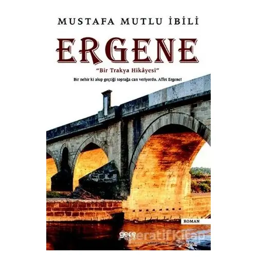 Ergene - Mustafa Mutlu İbili - Gece Kitaplığı