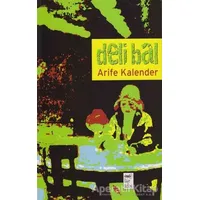 Deli Bal - Arife Kalender - Telos Yayıncılık