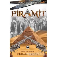 Piramit - Erhan Akhan - Çınaraltı Yayınları