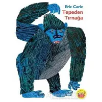 Tepeden Tırnağa - Eric Carle - Kuraldışı Yayınevi