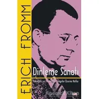 Dinleme Sanatı - Erich Fromm - Say Yayınları