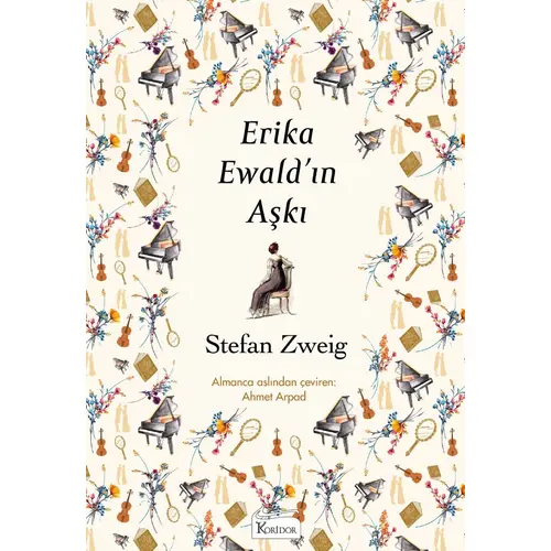 Erika Ewald’ın Aşkı - Stefan Zweig - Koridor Yayıncılık