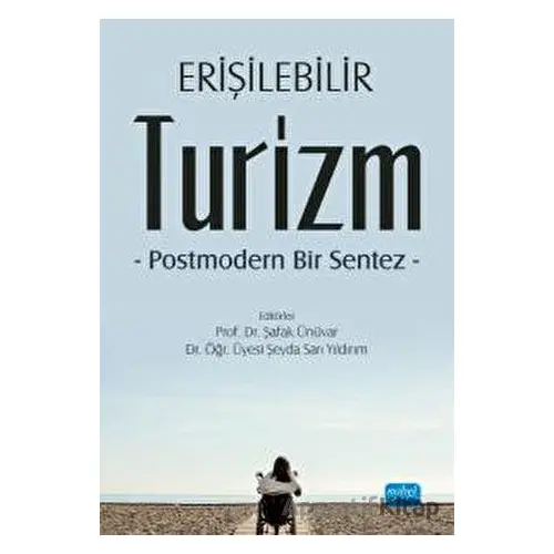 Erişilebilir Turizm - Özlem Çetinkaya - Nobel Akademik Yayıncılık