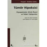 Tümör Hipoksisi - Peter Vaupel - Yüce Yayımları