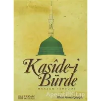 Kaside-i Bürde - İlhan Armutçuoğlu - Erkam Yayınları