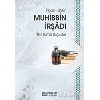 Muhibbin İrşadı - Halil Hamdi Dağıstani - Erkam Yayınları