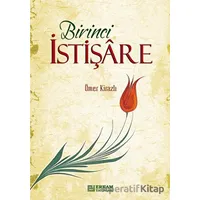 Birinci İstişare - Ömer Kirazlı - Erkam Yayınları