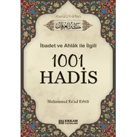 1001 Hadis (Kenzül İrfan) - Muhammed Es ad Erbili - Erkam Yayınları