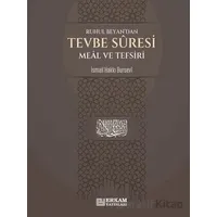 Tevbe Suresi Meal ve Tefsiri - İsmail Hakkı Bursevi - Erkam Yayınları