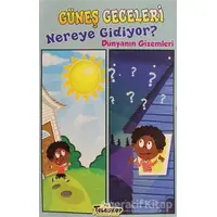 Güneş Geceleri Nereye Gidiyor? - Amy S. Hansen - Teleskop Popüler Bilim