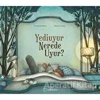 Yediuyur Nerede Uyur? - Susanna Isern - Uçanbalık Yayıncılık