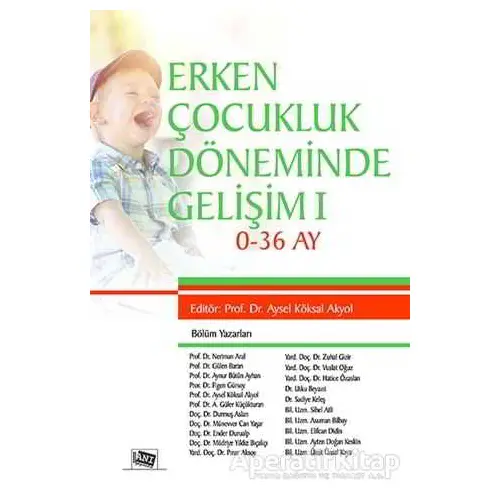 Erken Çocukluk Döneminde Gelişim 1 - Aysel Köksal Akyol - Anı Yayıncılık