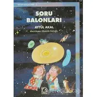 Soru Balonları - Aytül Akal - Uçanbalık Yayıncılık