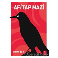 Afitap Mazi - Erman Ger - İkinci Adam Yayınları