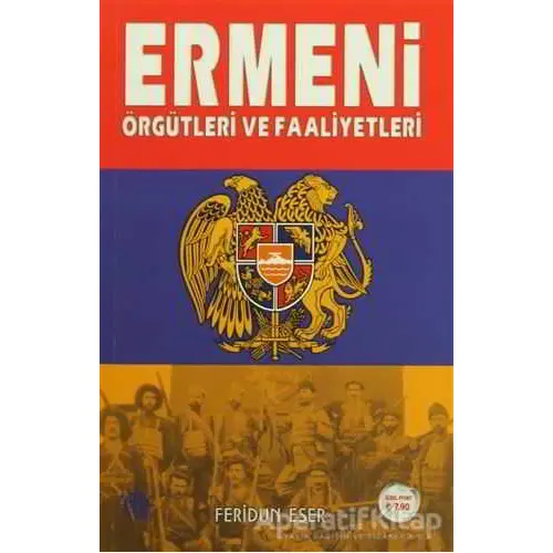 Ermeni Örgütleri ve Faaliyetleri - Feridun Eser - Yason Yayıncılık