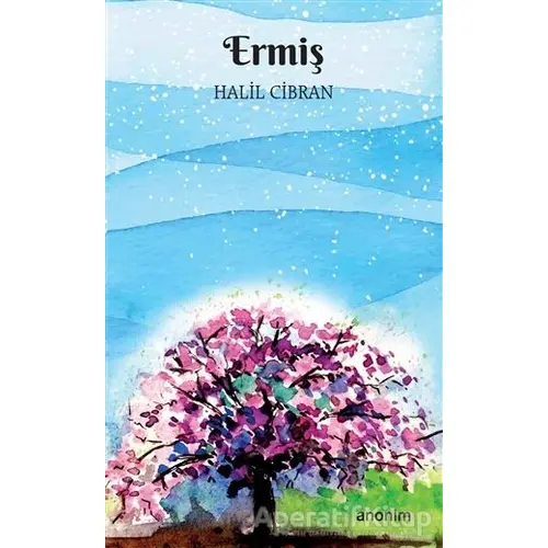 Ermiş - Halil Cibran - Anonim Yayıncılık