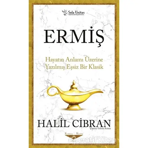 Ermiş - Kısaltılmış Klasikler Serisi - Halil Cibran - Sola Unitas