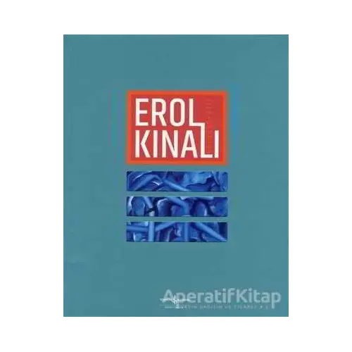 Erol Kınalı - Retrospektif / Retrospective - Erol Kınalı - İş Bankası Kültür Yayınları