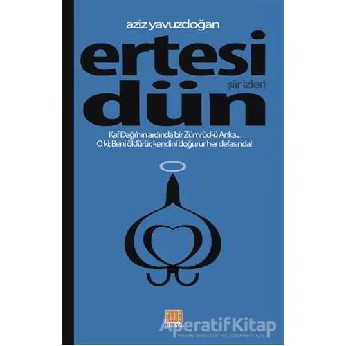 Ertesi Dün - Aziz Yavuzdoğan - Tunç Yayıncılık