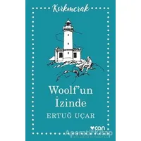 Woolf’un İzinde - Ertuğ Uçar - Can Yayınları