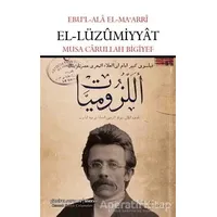 El-Lüzumiyyat - Musa Carullah Bigiyef - Çizgi Kitabevi Yayınları