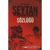 Şeytan Tasarımı Terimleri Sözlüğü - Esat Korkmaz - Anahtar Kitaplar Yayınevi