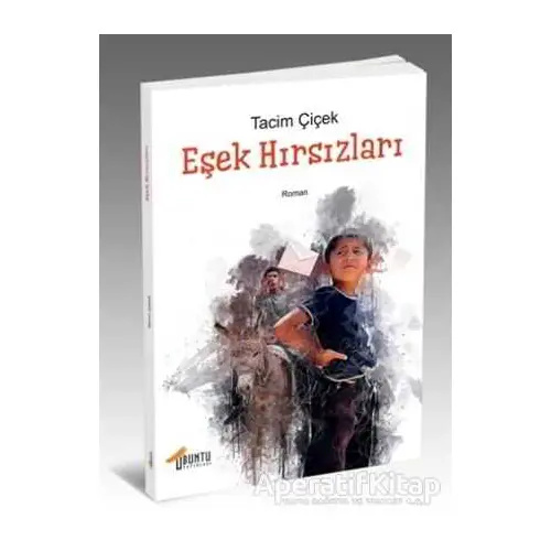 Eşek Hırsızları - Tacim Çiçek - Ubuntu Yayınları