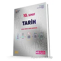 10.Sınıf Tarih Konu Özetli Soru Bankası Esen Yayınları