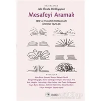 Mesafeyi Aramak - Jale Özata Dirlikyapan - Metis Yayınları