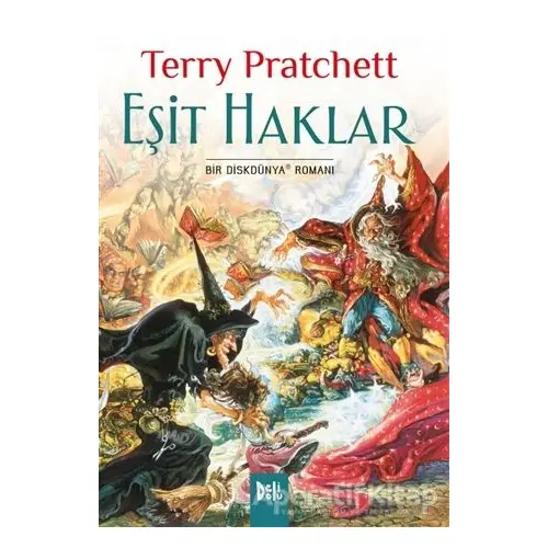 Disk Dünya 03: Eşit Haklar - Terry Pratchett - Delidolu